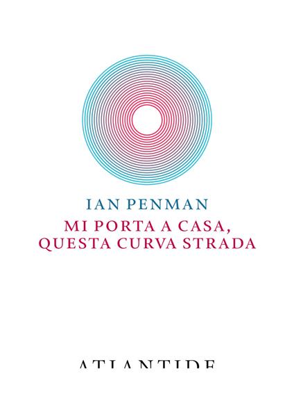 Mi porta a casa, questa curva strada - Ian Penman - copertina