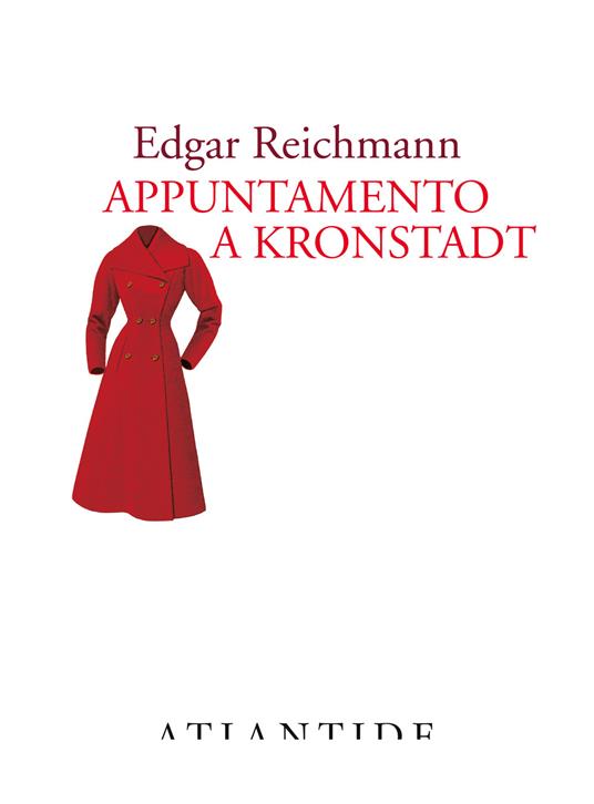 Appuntamento a Kronstadt - Edgar Reichmann - copertina
