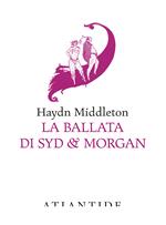 La ballata di Syd & Morgan