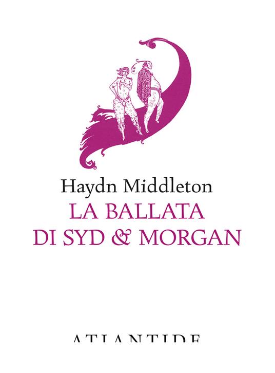 La ballata di Syd & Morgan - Haydn Middleton - copertina