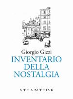 Inventario della nostalgia