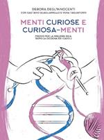 Menti curiose e curiosa-menti. Premio per la migliore idea, dopo la cicogna e i cavoli