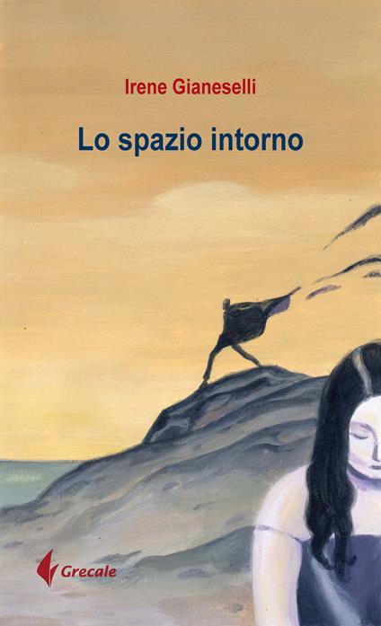 Lo spazio intorno - Irene Gianeselli - copertina