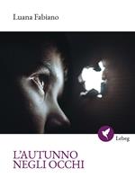 L'autunno negli occhi