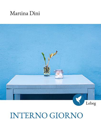 Interno giorno - Martina Dini - copertina