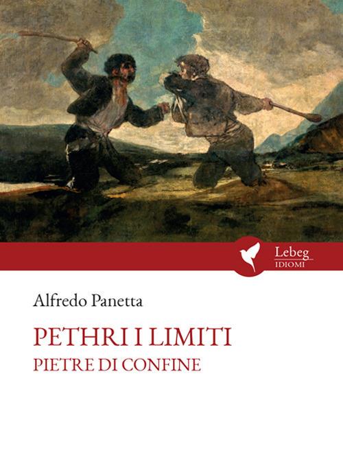 Petri 'i limiti. Pietre di confine. Ediz. ampliata - Alfredo Panetta - copertina