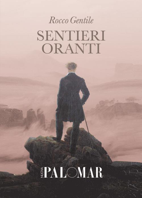 Sentieri oranti - Rocco Gentile - copertina