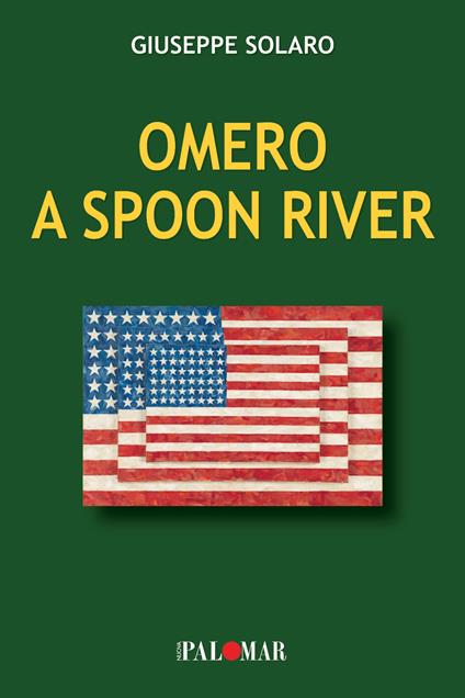 Omero a Spoon River. Ediz. per la scuola - Giuseppe Solaro - copertina