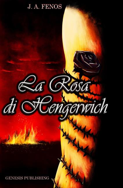 La rosa di Hengerwich - James A. Fensos - copertina