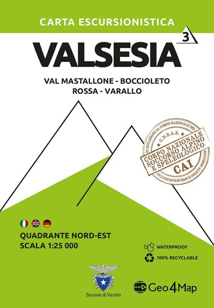 Carta escursionistica Valsesia. Scala 1:25.000. Ediz. italiana, inglese e tedesca. Vol. 3: Quadrante nord-est: Val Mastallone, Rossa, Varallo. - copertina