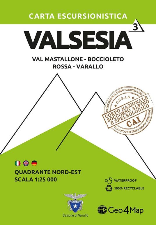 Carta escursionistica Valsesia. Scala 1:25.000. Ediz. italiana, inglese e tedesca. Vol. 3: Quadrante nord-est: Val Mastallone, Rossa, Varallo. - copertina