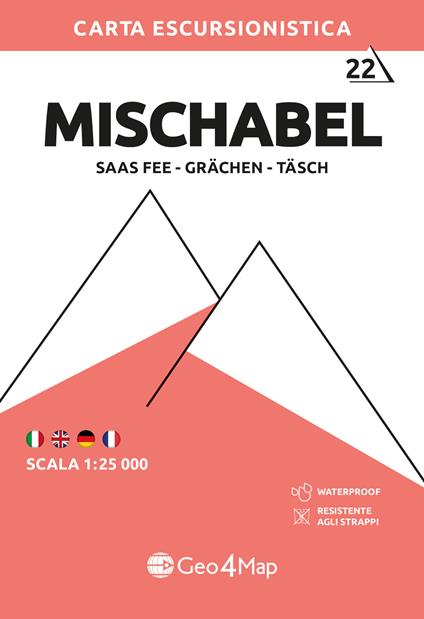 22 carta escursionistica Alpi del Mischabel (Saas Fee Grächen). Carta escursionistica 1:25.000. Ediz. multilingue - copertina