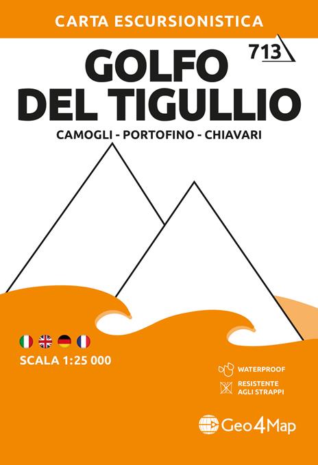 713 Golfo del Tigullio. Camogli-Portofino-Chiavari. Carta escursionistica 1:25.000. Ediz. multilingue - copertina