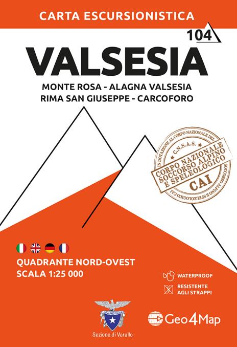 104 Valsesia. Quadrante nord-ovest. Monte Rosa, Alagna Valsesia, Rima San Giuseppe, Carcoforo 1:25.000. Ediz. multilingue - copertina
