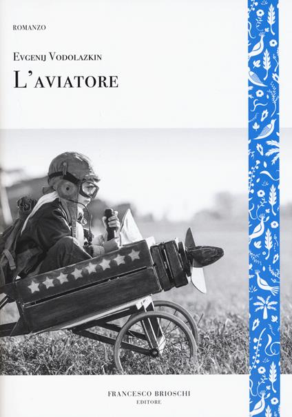 L'aviatore - Evgenij Vodolazkin - copertina