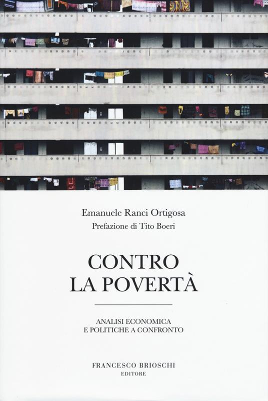 Contro la povertà. Analisi economica e politiche a confronto - Emanuele Ranci Ortigosa - copertina