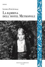 La bambina dell'hotel Metropole