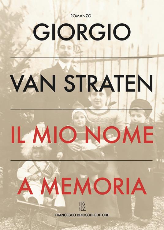 Il mio nome a memoria - Giorgio Van Straten - copertina