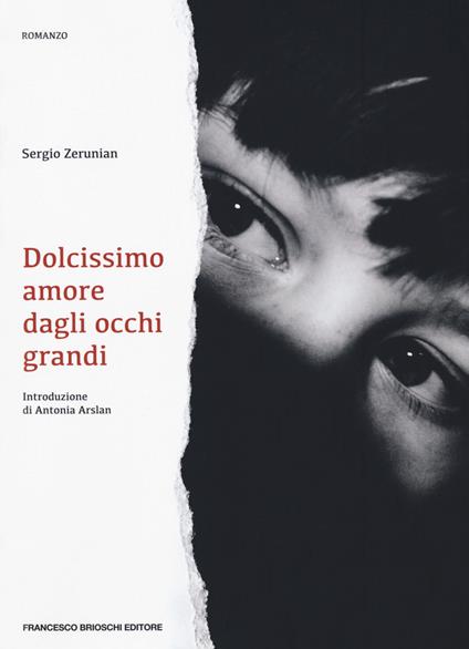 Dolcissimo amore dagli occhi grandi - Sergio Zerunian - copertina