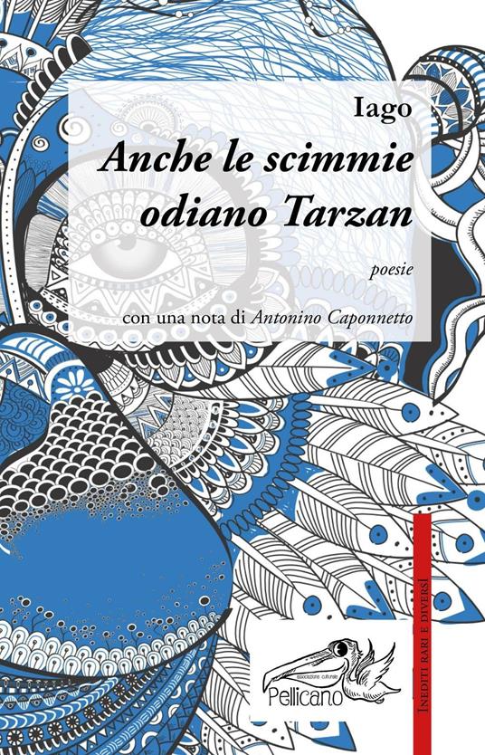 Anche le scimmie odiano Tarzan - Iago - copertina