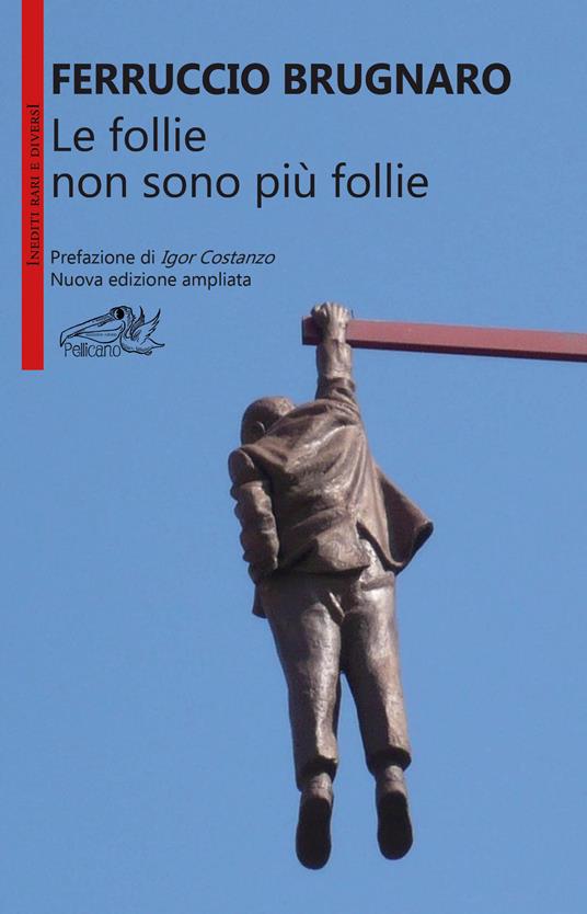 Le follie non sono più follie - Ferruccio Brugnaro - copertina