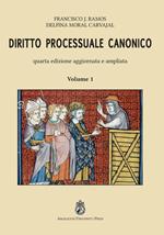 Diritto processuale canonico. Ediz. integrale. Vol. 1