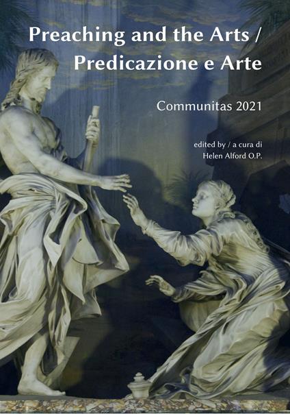 Preaching and the Arts-Predicazione e arte. Communitas 2021. Ediz. integrale - copertina