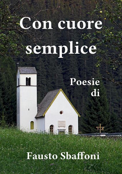 Con cuore semplice - Fausto Sbaffoni - copertina