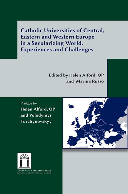Catholic universities of Central, Eastern and Western Europe in a secularizing world. Experiences and challenges. Ediz. integrale - copertina