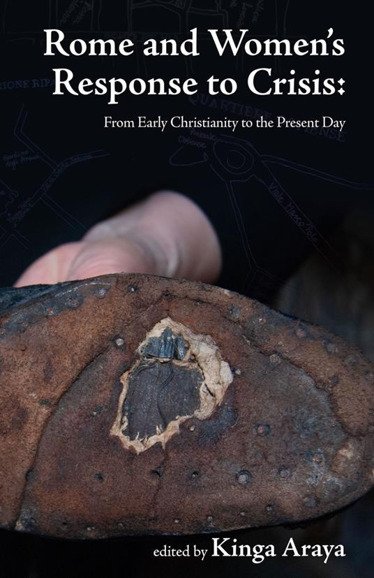 Rome and women's response to crisis. From early christianity to the present day - copertina