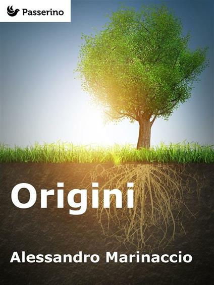 Origini - Alessandro Marinaccio - ebook