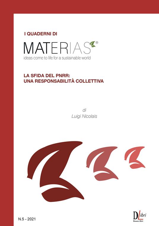 I quaderni di Materias. La sfida del PNRR: una responsabilità collettiva - Luigi Nicolais - copertina