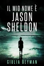 Il mio nome è Jason Sheldon