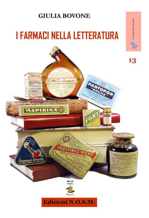 I farmaci nella letteratura - Giulia Bovone - copertina