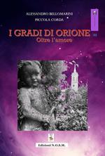 I gradi di Orione. Oltre l'amore