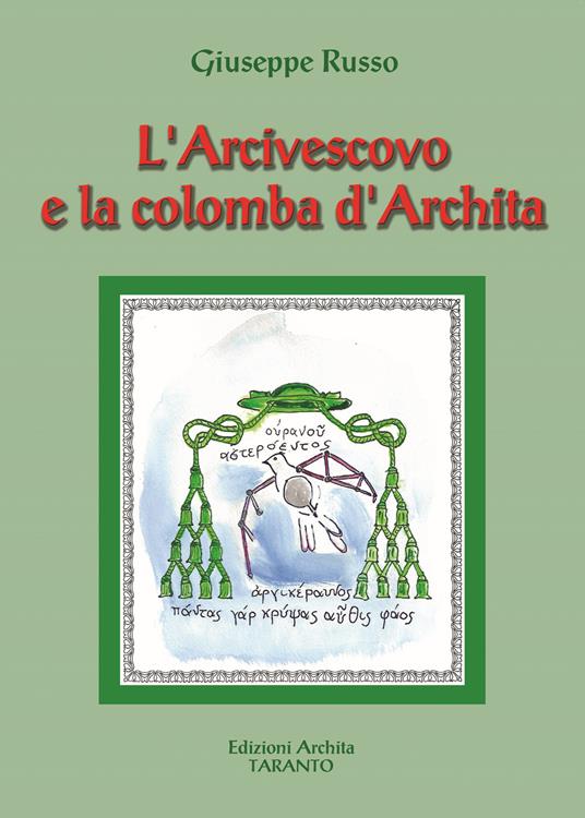L' Arcivescovo e la colomba d'Archita - Giuseppe Russo - copertina
