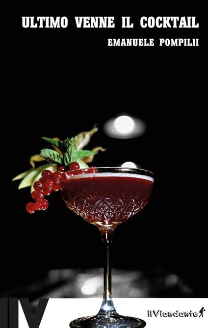 Ultimo venne il cocktail - Emanuele Pompilii - copertina