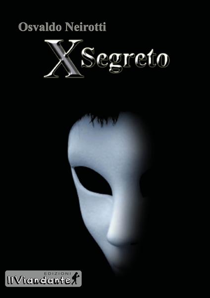 X segreto - Osvaldo Neirotti - copertina
