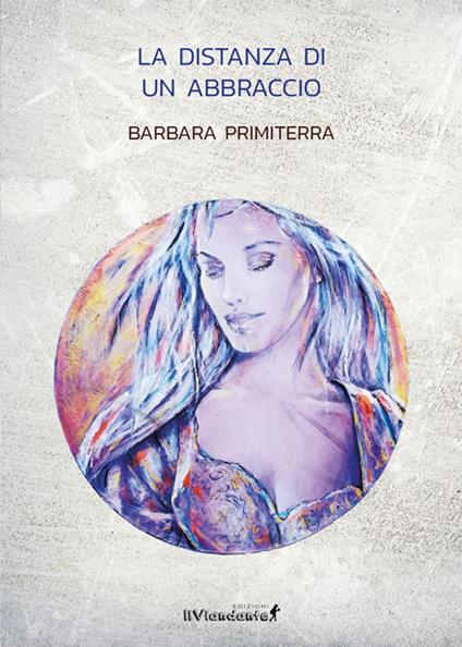 La distanza di un abbraccio - Barbara Primiterra - copertina