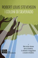 I coloni di Silverado. Ediz. integrale