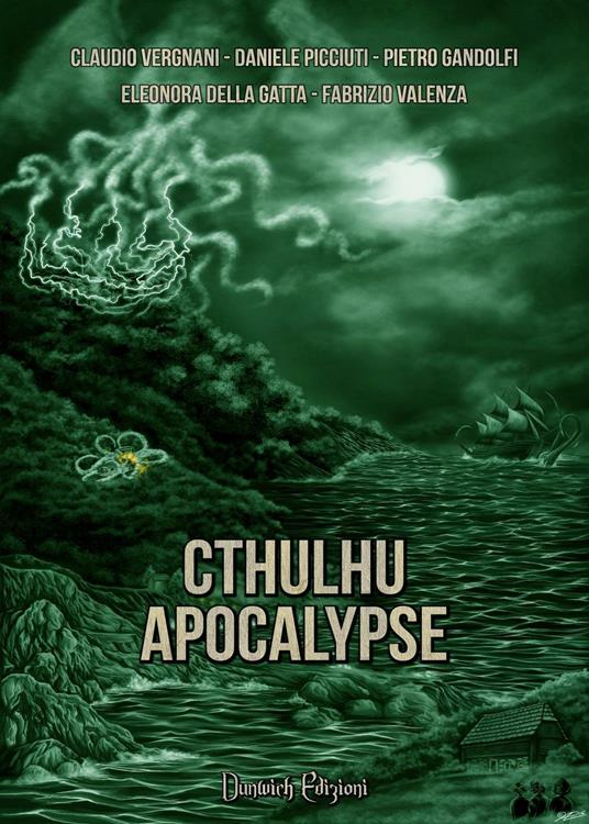 Cthulhu Apocalypse - Claudio Vergnani,Daniele Picciuti,Pietro Gandolfi - copertina