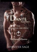 Dante. The guardian archives. Vol. 2: game of queens, The.