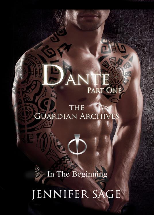 Dante. The guardian archives. Vol. 1: In the beginning. - Jennifer Sage - copertina