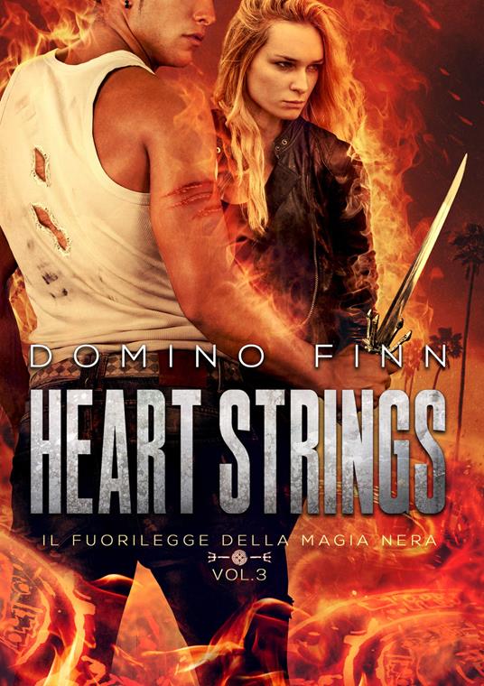 Heart strings. Il fuorilegge della magia nera. Vol. 3 - Domino Finn - copertina