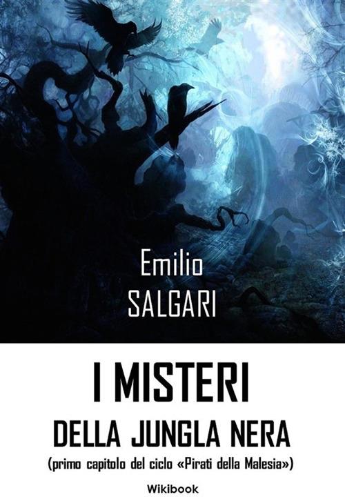 I misteri della giungla nera - Emilio Salgari - ebook