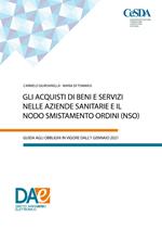 Gli acquisti di beni e servizi nelle aziende sanitarie e il nodo smistamento ordini (NSO)