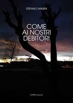 Come ai nostri debitori