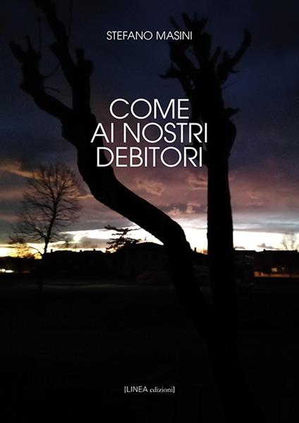 Come ai nostri debitori - Stefano Masini - copertina