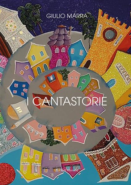 I cantastorie - Giulio Marra - copertina