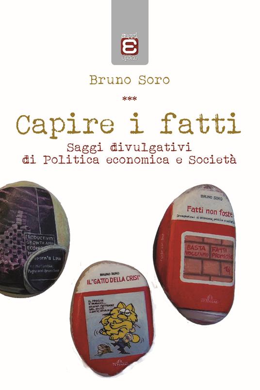 Capire i fatti - Bruno Soro - copertina